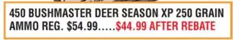 Dunham's Sports 450 BUSHMASTER DEER SEASON XP 250 GRAIN AMMO offer