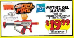 Ollie's NERD PRO FIEL Hasbro MYTHIC GEL FIRE BLASTER offer