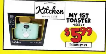 Ollie's MY 1ST SUPER CHEF TOASTER offer