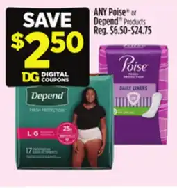 Dollar General ANY Poise or Depend Products offer