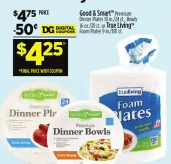 Dollar General Good Smart or True Living offer