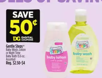 Dollar General Gentle Steps Baby Wash, Lotion or Night Time Baby Bath offer