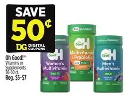 Dollar General Oh Good! Vitamins or Supplements offer