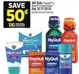 Dollar General ANY Vicks DayQuil TM or NyQuil TM or Vapo Product offer