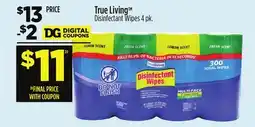 Dollar General True Living Disinfectant Wipes offer