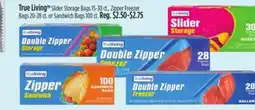 Dollar General True Living Slider Storage Bags 15-30 ct., Zipper Freezer Bags 20-28 ct. or Sandwich Bags 100 ct offer