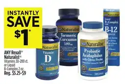 Dollar General ANY Rexall Naturalist Vitamins 30-200 ct. or Liquid B-Complex 2 oz offer