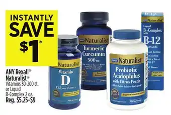 Dollar General ANY Rexall Naturalist Vitamins 30-200 ct. or Liquid B-Complex 2 oz offer