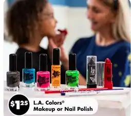 Dollar Tree L. A. Colors Makeup or Nail Polish offer