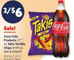 Family Dollar Coca-Cola Products 2 l**§ or Takis Tortilla Chips 8-9.9 oz offer