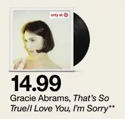 Target Gracie Abrams, That's So True/I Love You, I'm Sorry offer