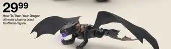 Target How To Train Your Dragon ultimate plasma blast Toothless figure offer