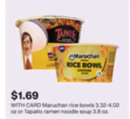 CVS Maruchan rice bowls 3.32-4.02 oz or Tapatío ramen noodle soup 3.8 oz offer