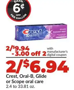 Hy-Vee Crest, Oral-B, Glide or Scope oral care offer
