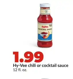Hy-Vee Hy-Vee chili or cocktail sauce offer