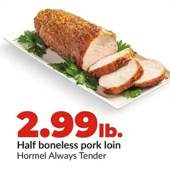 Hy-Vee Half boneless pork loin offer