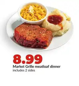 Hy-Vee Market Grille meatloaf dinner offer