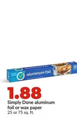 Hy-Vee Simply Done aluminum foil or wax paper offer