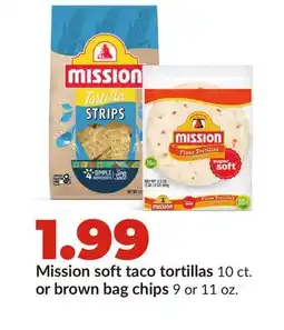 Hy-Vee Mission soft taco tortillas 10 ct. or brown bag chips offer