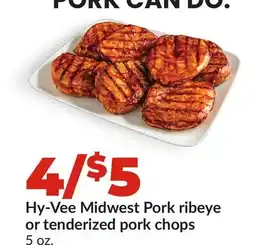Hy-Vee Hy-Vee Midwest Pork ribeye or tenderized pork chops offer