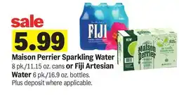 Meijer Maison Perrier Sparkling Water 8 pk./11.15 oz. cans or Fiji Artesian Water 6 pk./16.9 oz. bottles offer