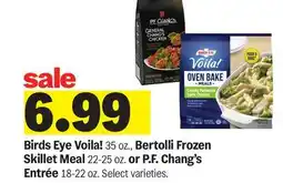 Meijer Birds Eye Voila! 35 oz., Bertolli Frozen Skillet Meal 22-25 oz. or P. F. Chang's Entrée 18-22 oz offer