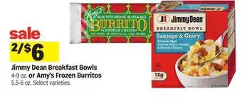 Meijer Jimmy Dean Breakfast Bowls 4-9 oz. or Amy's Frozen Burritos 5.5-6 oz offer