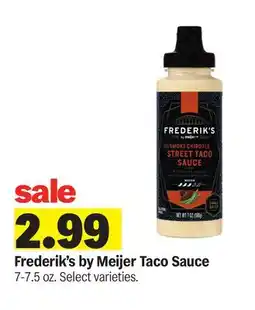 Meijer Frederik's by Meijer Taco Sauce offer
