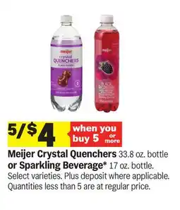 Meijer Meijer Crystal Quenchers 33.8 oz. bottle or Sparkling Beverage 17 oz. bottle offer