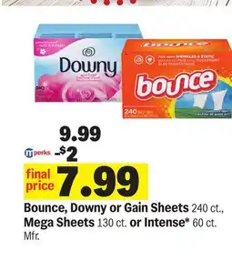 Meijer Bounce, Downy or Gain Sheets 240 ct., Mega Sheets 130 ct. or Intense* 60 ct offer