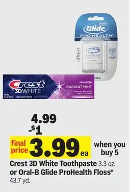 Meijer Crest 3D White Toothpaste 3.3 oz. or Oral-B Glide ProHealth Floss 43.7 yd offer