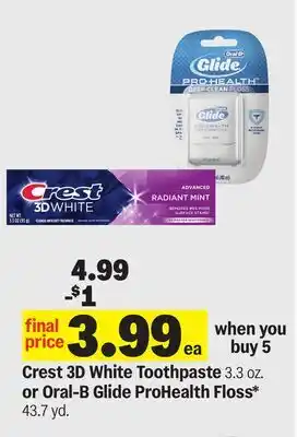 Meijer Crest 3D White Toothpaste 3.3 oz. or Oral-B Glide ProHealth Floss 43.7 yd offer