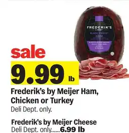 Meijer Frederik's by Meijer Ham, Chicken or Turkey offer