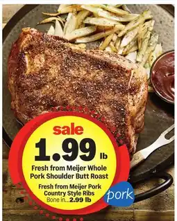 Meijer Meijer Whole Pork Shoulder Butt Roast offer