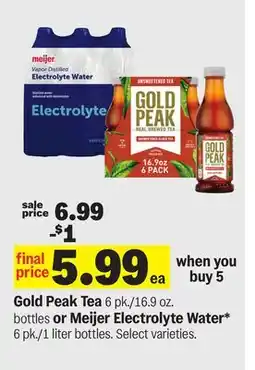 Meijer Gold Peak Tea 6 pk./16.9 oz. bottles or Meijer Electrolyte Water* 6 pk./1 liter bottles offer
