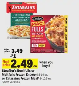 Meijer Stouffer's Bowlfulls or Meltfulls Frozen Entrée 6.5-14 oz. or Zatarain's Frozen Meal 9-10.5 oz offer