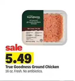 Meijer True Goodness Ground Chicken offer