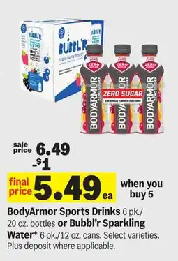 Meijer BodyArmor Sports Drinks 6 pk./20 oz. bottles or Bubbl'r Sparkling Water* 6 pk./12 oz. cans offer