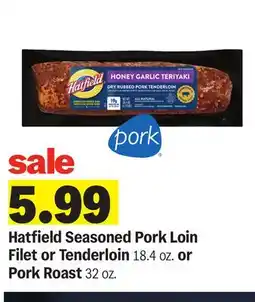 Meijer Hatfield Seasoned Pork Loin Filet or Tenderloin 18.4 oz. or Pork Roast 32 oz offer