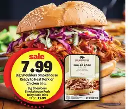 Meijer Big Shoulders Smokehouse Ready to Heat Pork or Chicken offer