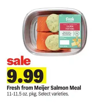Meijer Fresh from Meijer Salmon Meal offer