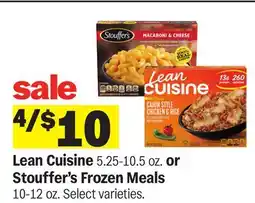 Meijer Lean Cuisine 5.25-10.5 oz. or Stouffer's Frozen Meals 10-12 oz offer