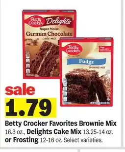 Meijer Betty Crocker Favorites Brownie Mix 16.3 oz., Delights Cake Mix 13.25-14 oz. or Frosting 12-16 oz offer