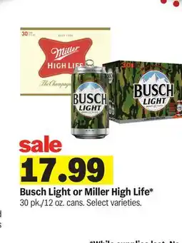 Meijer Busch Light or Miller High Life offer
