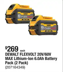 The Home Depot DEWALT FLEXVOLT 20V/60V MAX Lithium-Ion 6.0Ah Battery Pack (2 Pack) offer