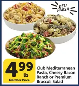 Vons Club Mediterranean Pasta, Cheesy Bacon Ranch or Premium Broccoli Salad offer
