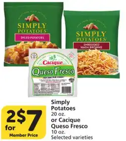 Vons Simply Potatoes 20 oz. or Cacique Queso Fresco 10 oz offer