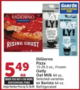 Vons DiGiorno Pizza 15-29.3 oz., Frozen Oatly Oat Milk 64 oz. or Barista 64 oz offer