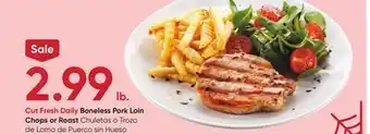 Stater Bros Cut Fresh Daily Boneless Pork Loin Chops or Roast offer