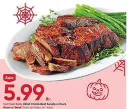 Stater Bros USDA Choice Beef Boneless Chuck Roast or Steak offer